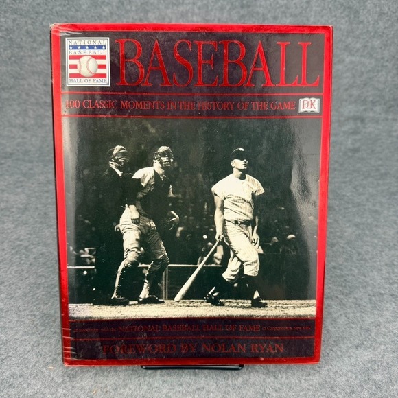 DK Other - Baseball 100 Classic Moments History of the Game HC 2000 DK Hall of Fame Book